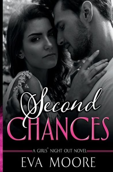 Cover for Eva Moore · Second Chances (Taschenbuch) (2018)
