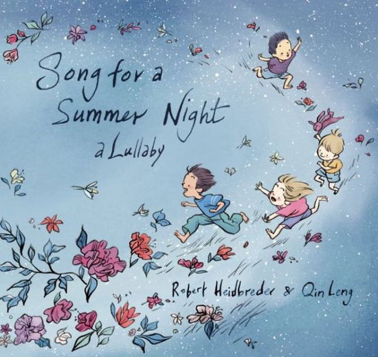 Cover for Robert Heidbreder · Song for a Summer Night: A Lullaby (Gebundenes Buch) (2015)