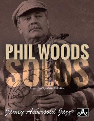 Cover for Phil Woods · Phil Woods Solos (Paperback Book) (2015)