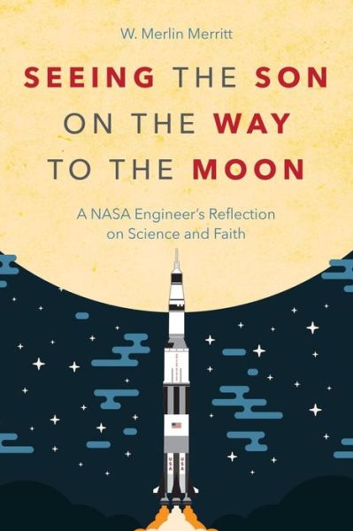 Cover for W Merlin Merritt · Seeing the Son on the Way to the Moon (Taschenbuch) (2018)