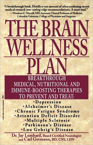 Cover for Lombard · The Brain Wellness Plan: Breakthrough Medical, Nutritional, and Immune-boosting Therapies (Paperback Book) (1998)