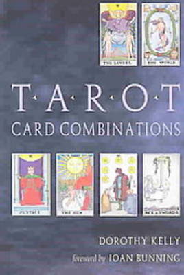 Cover for Dorothy Kelly · Tarot Card Combinations (Paperback Book) [New edition] (2003)