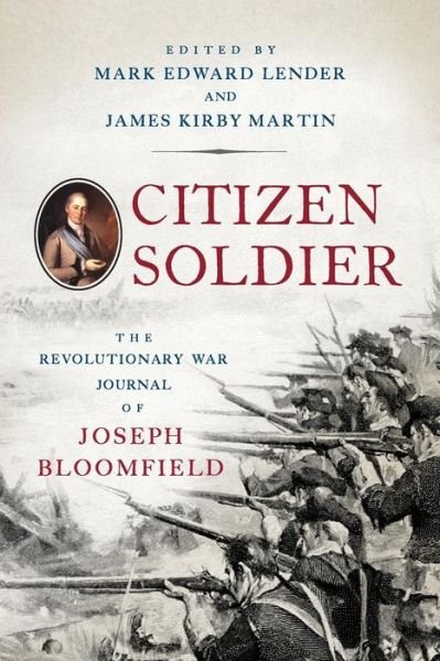 Cover for Mark · Citizen Soldier: The Revolutionary War Journal of Joseph Bloomfield (Paperback Bog) (2017)