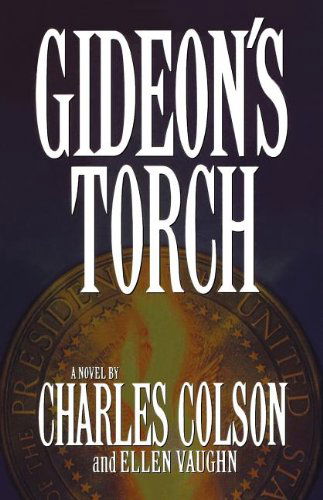 Cover for Charles Colson · Gideon's Torch (Paperback Book) (2008)