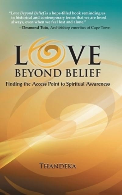 Cover for Thandeka · Love Beyond Belief (Inbunden Bok) (2018)