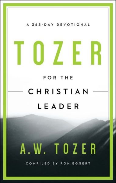 Cover for A. W. Tozer · Tozer For The Christian Leader (Paperback Book) (2015)