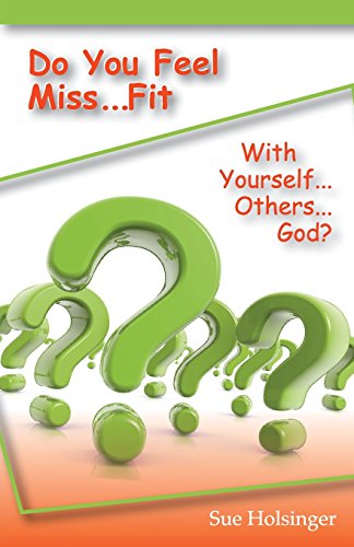 Cover for Sue Holsinger · Do You Feel Miss...Fit (Paperback Book) (2014)