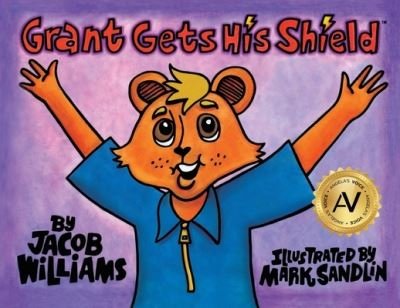 Cover for Jacob Williams · Grant Gets His Shield (Bok) (2023)
