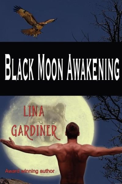 Cover for Lina Gardiner · Black Moon Awakening (Paperback Book) (2012)