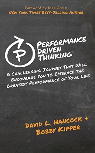 Cover for David L Hancock · Performance Driven Thinking: A Challenging Journey That Will Encourage You to Embrace the Greatest Performance of Your Life (Pocketbok) (2014)