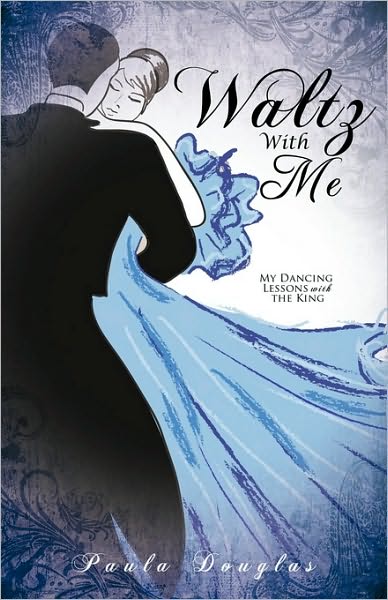 Cover for Paula Douglas · Waltz with Me (Paperback Book) (2010)