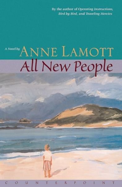 Cover for Anne Lamott · All New People: A Novel (Taschenbuch) (2016)