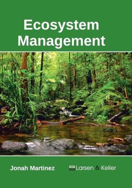 Cover for Jonah Martinez · Ecosystem Management (Hardcover Book) (2017)