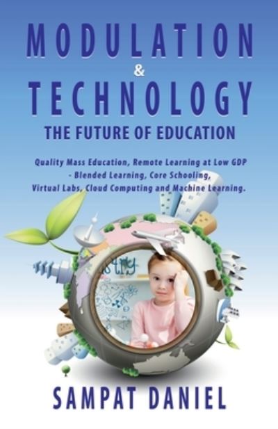 Cover for Sampat Daniel · Modulation &amp; Technology The Future of Education. (Paperback Book) (2021)