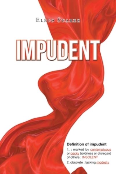 Cover for Elbio Suarez · Impudent (Paperback Book) (2021)