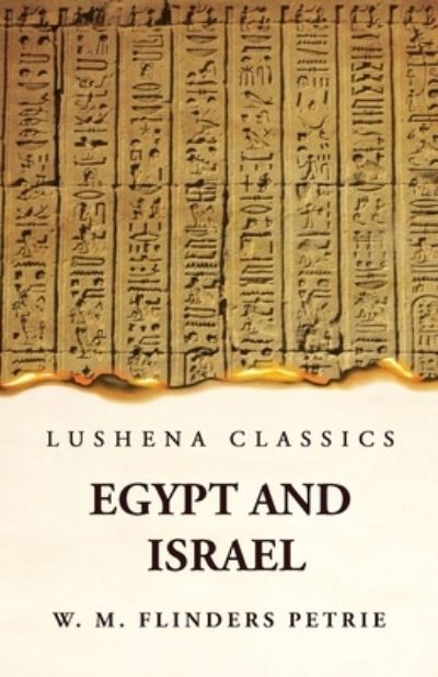 Cover for W M Flinders Petrie · Egypt and Israel (Bok) (2023)