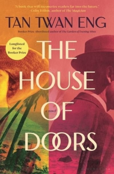 House of Doors - Tan Twan Eng - Kirjat - Bloomsbury Publishing USA - 9781639731930 - tiistai 17. lokakuuta 2023