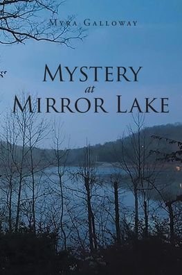 Cover for Myra Galloway · Mystery at Mirror Lake (Paperback Bog) (2019)