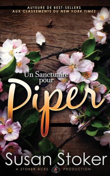 Cover for Susan Stoker · Un Sanctuaire pour Piper - Forces Tres Speciales: l'Heritage (Paperback Book) (2021)