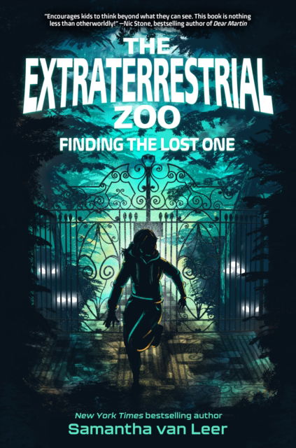 Cover for Samantha Van Leer · The Extraterrestrial Zoo 1: Finding the Lost One (Hardcover Book) (2025)