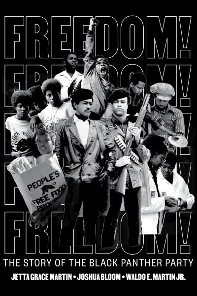 Cover for Jetta Grace Martin · Freedom! The Story of the Black Panther Party (Inbunden Bok) (2022)