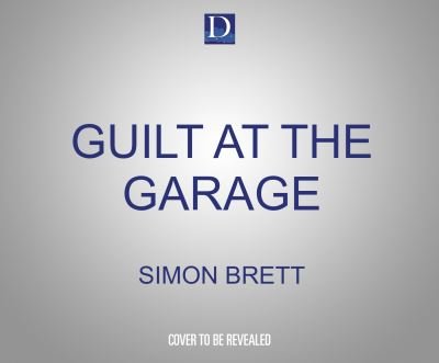 Cover for Simon Brett · Guilt at the Garage (CD) (2021)