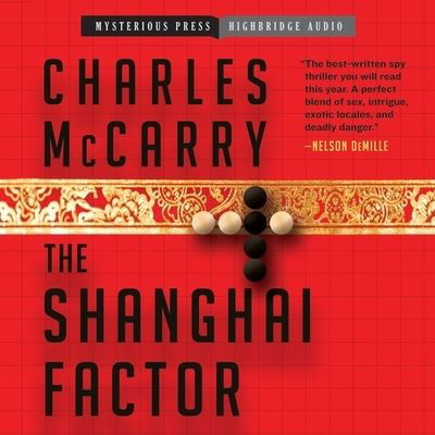 Cover for Charles McCarry · The Shanghai Factor Lib/E (CD) (2013)