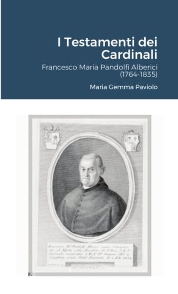 Cover for Maria Gemma Paviolo · I Testamenti Dei Cardinali (Bok) (2021)