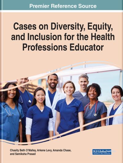 Cover for Chasity Beth O'Malley · Cases on Diversity, Equity, and Inclusion for the Health Professions Educator (Book) (2023)