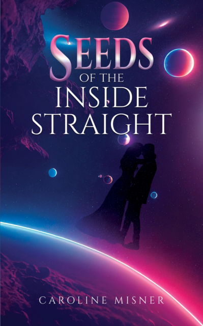 Cover for Caroline Misner · SEEDs of the Inside Straight (Paperback Book) (2024)