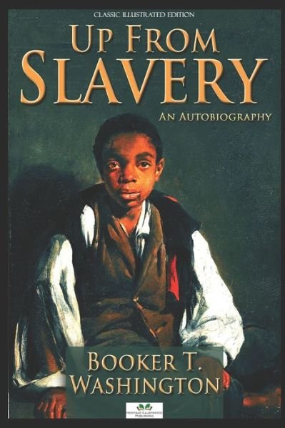 Cover for Booker T Washington · Up From Slavery (Paperback Book) (2019)