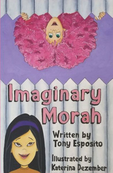 Cover for Tony Esposito · Imaginary Morah (Pocketbok) (2019)