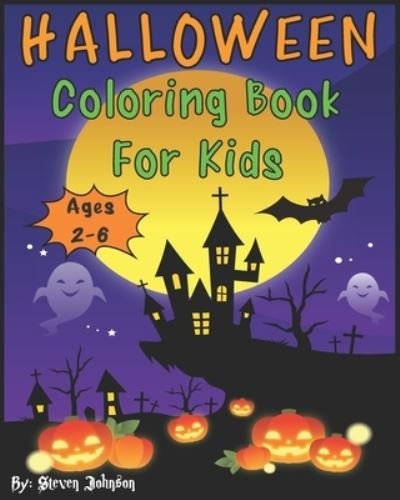 Halloween Coloring Book For Kids - Steven Johnson - Bøker - Independently Published - 9781699467930 - 12. oktober 2019