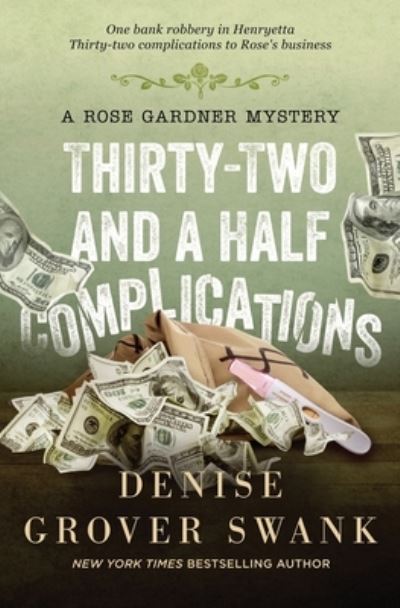 Cover for Denise Grover Swank · Thirty-Two and a Half Complications (Paperback Book) (2019)