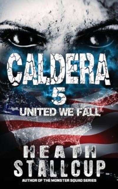 Cover for Heath Stallcup · Caldera 5 (Paperback Book) (2018)