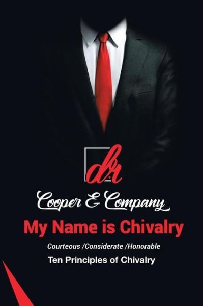 Cover for D R Cooper &amp; Company · My Name Is Chivalry (Paperback Bog) (2019)