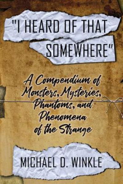Cover for Michael D Winkle · I Heard of That Somewhere (Paperback Book) (2018)