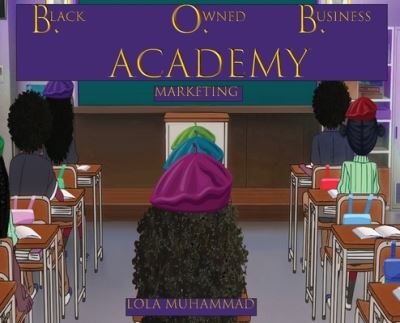 Cover for Lola Muhammad · B. O. B. Academy (Hardcover Book) (2021)