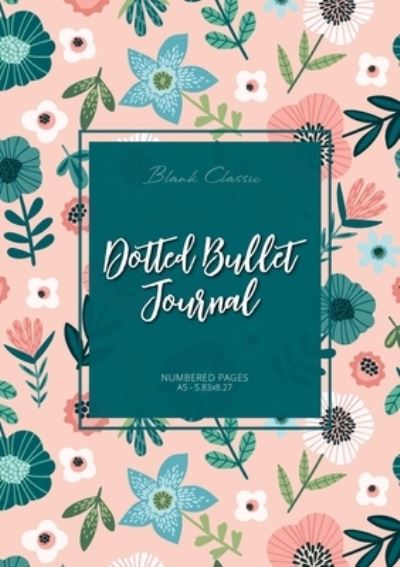 Cover for Blank Classic · Dotted Bullet Journal (Paperback Book) (2020)