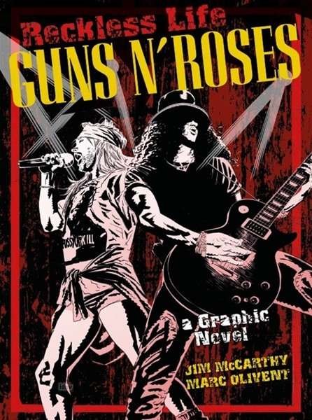 Cover for Jim Mccarthy · The Guns 'n' Roses Graphic: Reckless Life (Pocketbok) (2015)
