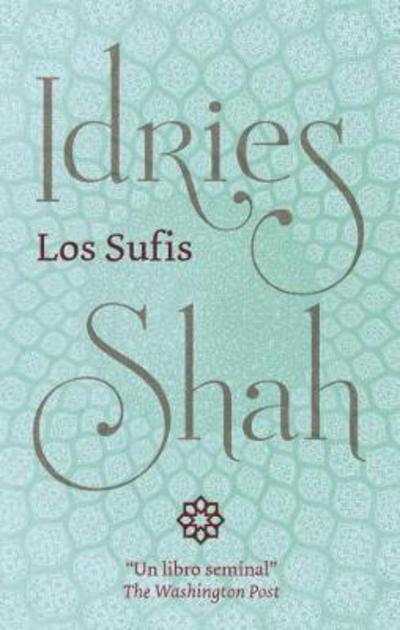 Cover for Idries Shah · Los Sufis (Paperback Book) (2018)