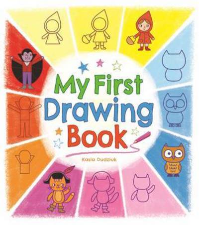 Cover for Kasia Dudziuk · My First Drawing Book (Paperback Book) (2017)