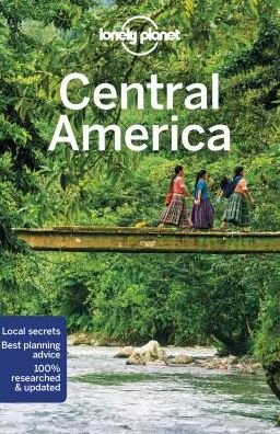 Cover for Lonely Planet · Lonely Planet Central America - Travel Guide (Paperback Book) (2019)