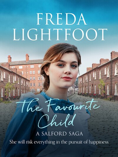 Cover for Freda Lightfoot · The Favourite Child - A Salford Saga (Taschenbuch) (2020)