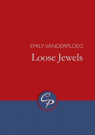 Emily Vanderploeg · Loose Jewels (Paperback Book) (2020)