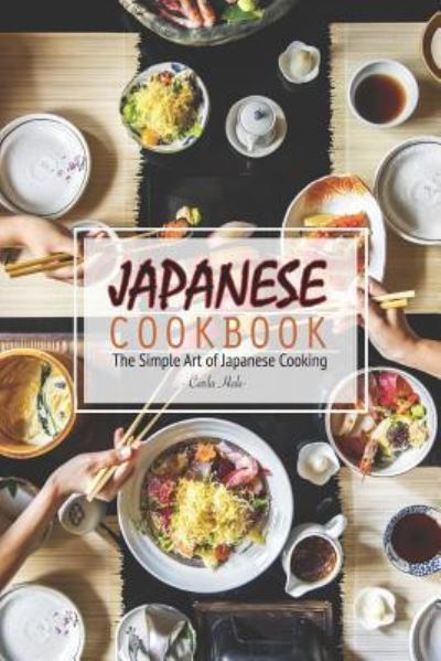 Cover for Carla Hale · Japanese Cookbook (Taschenbuch) (2019)