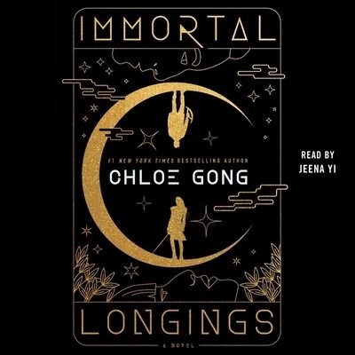Cover for Chloe Gong · Immortal Longings (CD) (2023)