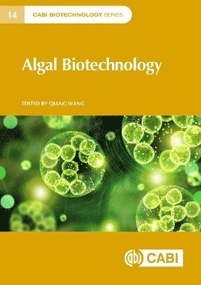 Cover for Qiang Wang · Algal Biotechnology - CABI Biotechnology Series (Hardcover Book) (2023)