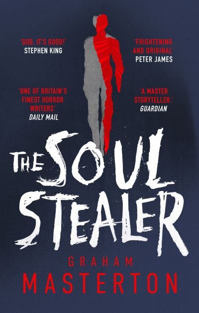 Cover for Graham Masterton · The Soul Stealer: The master of horror and million copy seller with his new must-read Halloween thriller (Gebundenes Buch) (2022)
