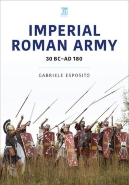 Cover for Gabriele Esposito · Imperial Roman Army: 30 BC-AD 180 - Historic Armies (Taschenbuch) (2023)